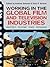 Working in the Global Film and Television Industries by Bloomsbury