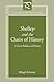 Shelley and the Chaos of History: A New Politics of Poetry (Literature and Philosophy)