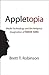 Appletopia: Media Technology and the Religious Imagination of Steve Jobs