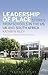 Leadership of Place: Storie...