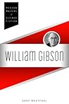 William Gibson by Gary Westfahl