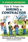 Tips & Traps for Hiring a Contractor (Tips and Traps)