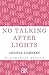 No Talking After Lights