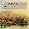The Forsyte Saga, Volume 8 The Forsyte Saga, Volume 8