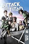 Attack on Titan, Vol. 10 by Hajime Isayama
