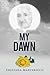 My Dawn