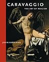 Caravaggio: The Art of Realism Caravaggio: The Art of Realism