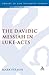 The Davidic Messiah in Luke...