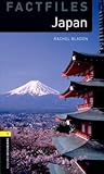 Japan (Oxford Bookworms Library. Factfiles. Stage 1)