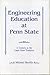Engineering Education at Penn State by Michael Bezilla