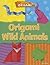Origami Wild Animals by Lisa Miles