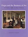 Degas and the Business of Art: “A Cotton Office in New Orleans” (College Art Association Monograph)