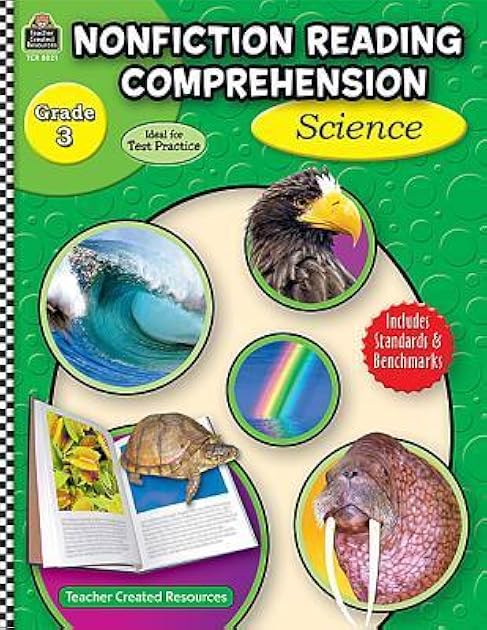 Nonfiction Reading Comprehension: Science, Grade 3: Science, Grade 3