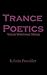 Trance Poetics: Your Writin...