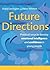 Future Directions: Practica...