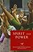 Spirit and Power: The Growt...