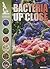 Bacteria Up Close by Greg Roza