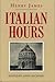 Italian Hours: Henry James