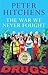 The War We Never Fought: The British Establishment's Surrender to Drugs