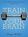 Train Your Brain:...