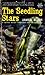 The Seedling Stars by James Blish