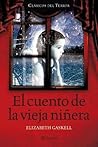 El cuento de la vieja niñera by Elizabeth Gaskell