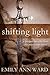 Shifting Light (The Protect...