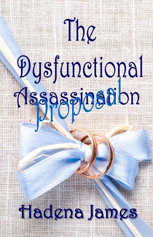 The Dysfunctional Proposal (The Dysfunctional Chronicles #4)