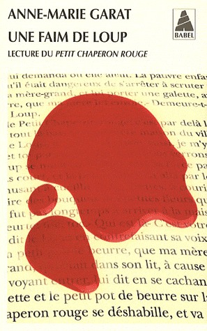 Une faim de loup : lecture du Petit Chaperon rouge (Mass Market Paperback)