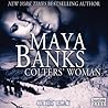Colters' Woman by Maya Banks Colters' Woman by Maya Banks