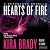 Hearts of Fire by Kira Brady Hearts of Fire by Kira Brady