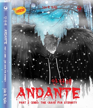 Andante Part 2 (End): The Crave for Eternity