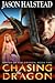 Chasing The Dragon (Order Of The Dragon, #2)
