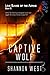 Captive Wolf (Love Slaves of the Alphas #5)
