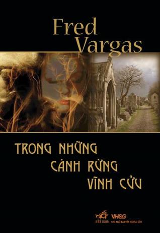 Trong những cánh rừng vĩnh cửu (Commissaire Adamsberg, #7)