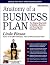 Anatomy of a Business Plan: The Step-by-Step Guide to Building a Business and Securing Your Company's Future (Small Business Strategies Series)