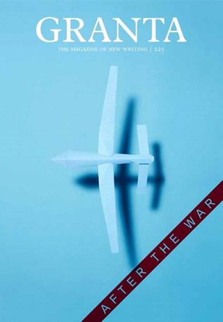 Granta 125: After the War (Paperback)