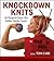 Knockdown Knits: 30 Project...