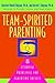 Team-Spirited Parenting: 8 ...