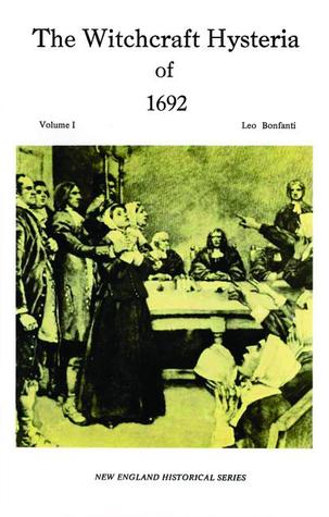 The Witchcraft Hysteria of 1692 (New England's Historical)