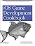 iOS Game Development Cookbook