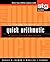 Quick Arithmetic: A Self-Teaching Guide (Wiley Self-Teaching Guides, 159)