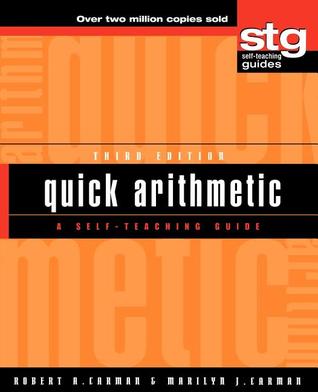 Quick Arithmetic: A Self-Teaching Guide (Wiley Self-Teaching Guides, 159)