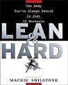 Lean and Hard: The Body You've Always Wanted in Just 24 Workouts Lean and Hard: The Body You've Always Wanted in Just 24 Workouts
