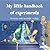 My Little Handbook of Experiments