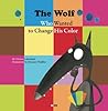 The Wolf Who Wanted to Change His Color