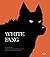 White Fang by Arsene Lutin