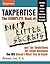 Taxpertise: The Complete Book of Dirty Little Secrets and Tax Deductions for Small Business the IRS Doesn't Want You to Know (No B.S.)