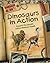 Dinosaurs in Action (Dinosa...
