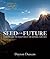 Seed of the Future: Yosemite and the Evolution of the National Park Idea